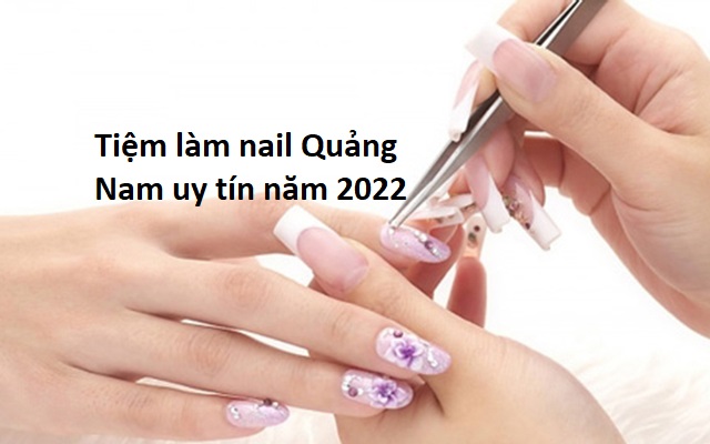 tiệm làm nail Quảng Nam giá rẻ